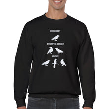 Load image into Gallery viewer, Attempted Murder Crows Sweatshirt
