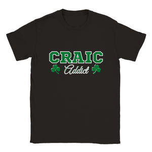 Craic Addict Unisex T-shirt