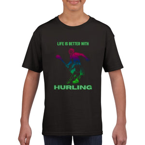 Life is Better with Hurling Kids T-shirt