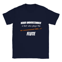 Load image into Gallery viewer, Never Underestimate a Guy Who Plays Flute T-shirt
