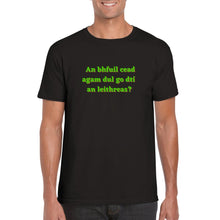 Load image into Gallery viewer, May I Go To The Toilet T-shirt
