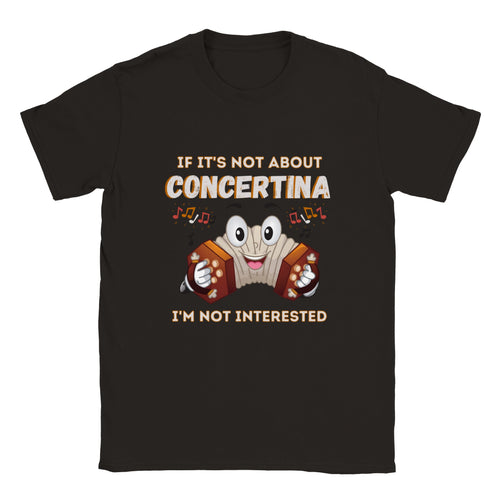 If It's Not Concertina I'm Not Interested T-shirt - Urban Celt