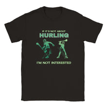 Load image into Gallery viewer, If It&#39;s Not About Hurling Kids T-shirt
