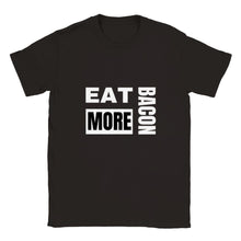 Load image into Gallery viewer, Eat More Bacon Classic T-shirt
