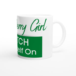 Derry Girl Catch Yourself On Mug