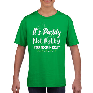 It's Paddy Not Patty Kids T-shirt