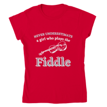 Load image into Gallery viewer, Never Underestimate a Girl Who Plays Fiddle T-shirt
