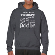 Load image into Gallery viewer, I Don&#39;t Need Therapy Fiddle Hoodie
