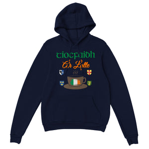 Tiocfaidh Ar Latte Hoodie