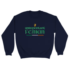 Load image into Gallery viewer, Unrepentant Fenian Sweatshirt
