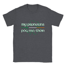 Load image into Gallery viewer, Póg mo thóin Pronouns T-shirt
