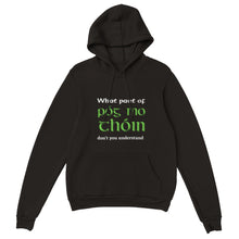 Load image into Gallery viewer, Póg mo thóin Unisex Hoodie
